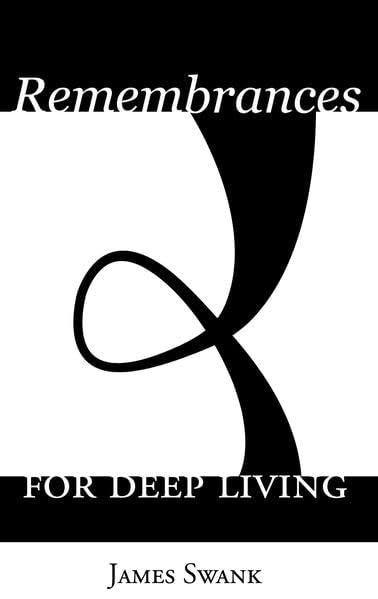 Product Image: Remembrances: for Deep Living