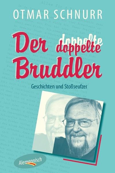 Der doppelte Bruddler: Geschichten und Stoßseufzer Contemporary literature