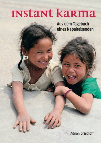 INSTANT KARMA - Aus dem Tagebuch eines Nepalreisenden Books