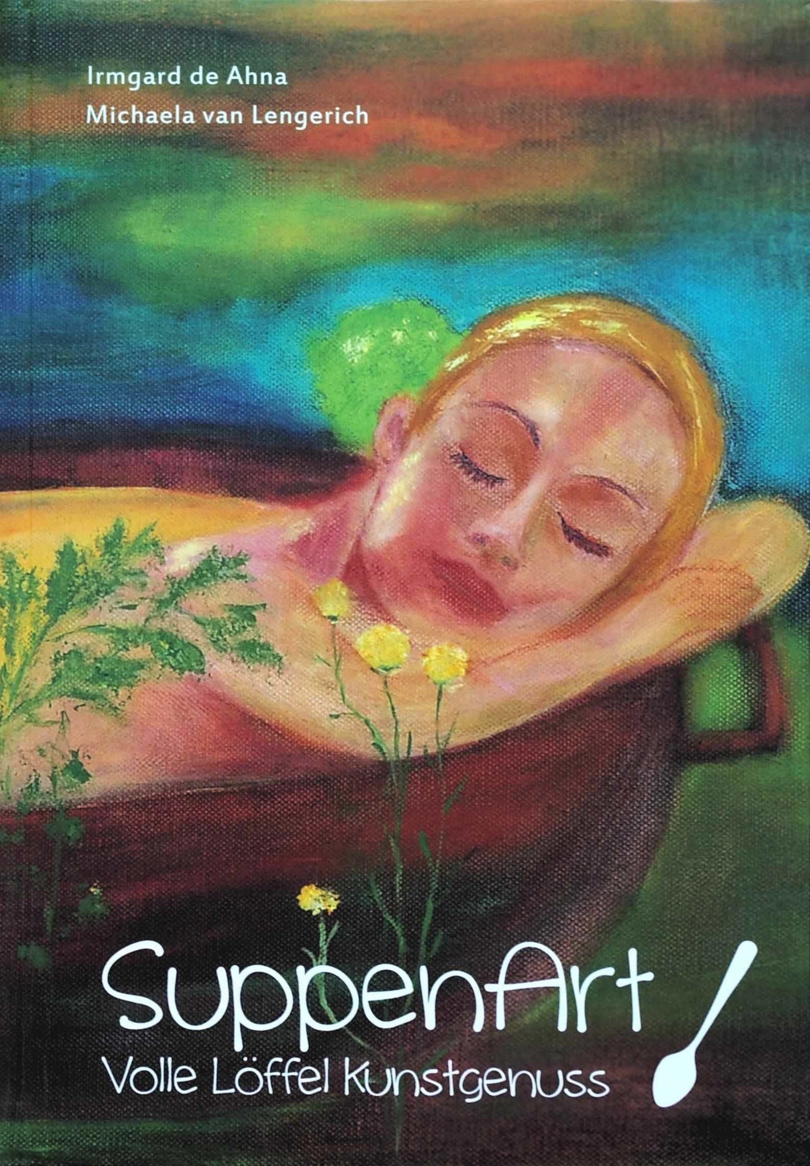 SuppenArt. Volle Löffel Kunstgenuss Books