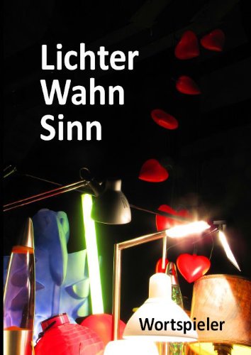 LichterWahnsinn: Wortspieler Contemporary literature