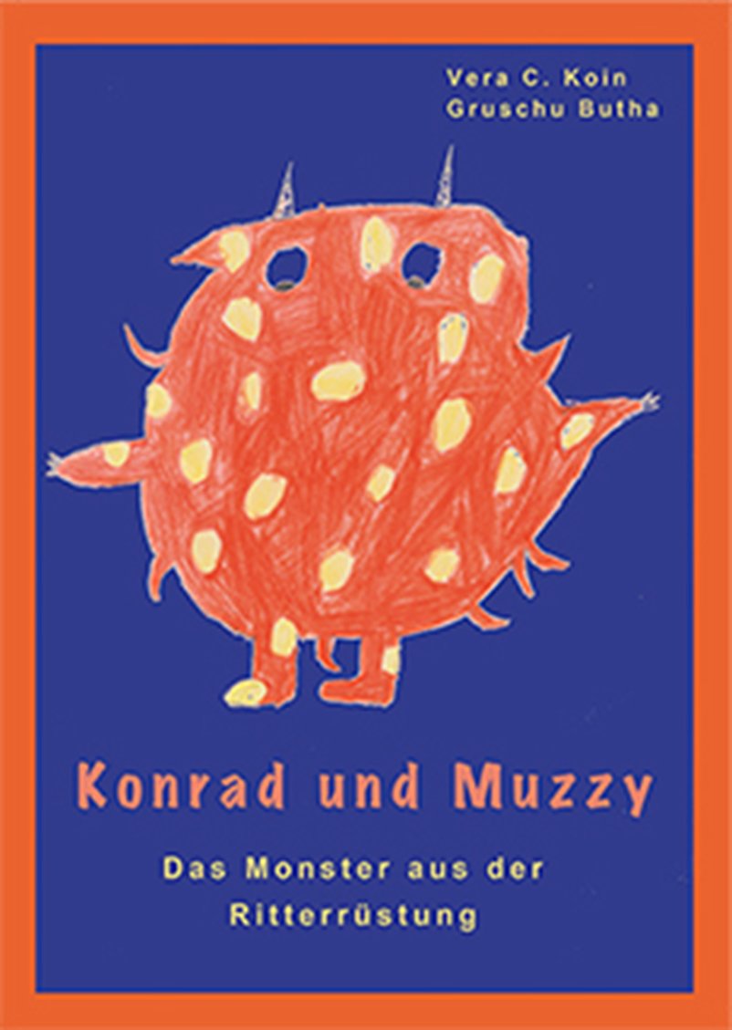 Konrad und Muzzy: Das Monster aus der Ritterrüstung Contemporary literature