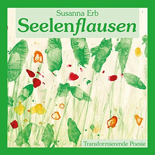 Seelenflausen: Transformierende Poesie Poetry