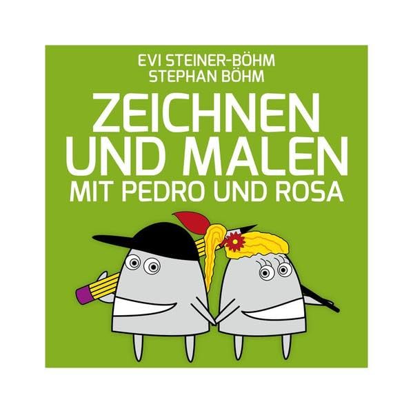 Zeichnen und Malen mit Pedro und Rosa: Ein Zeichen- und Malkurs für ältere Kinder und Jugendliche Young adult books