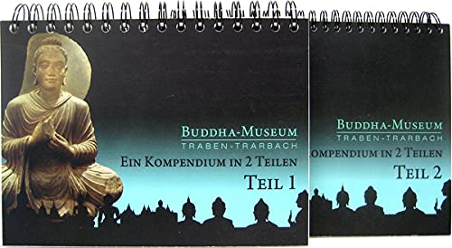 Product Image: "Buddha-Museum Traben-Trarbach" Ein Kompendium, Teil 1