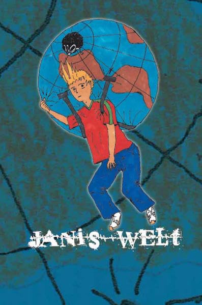 Janis Welt: Handbuch (nicht nur) für Kinder und Jugendliche, deren Eltern alkoholkrank sind Medicine