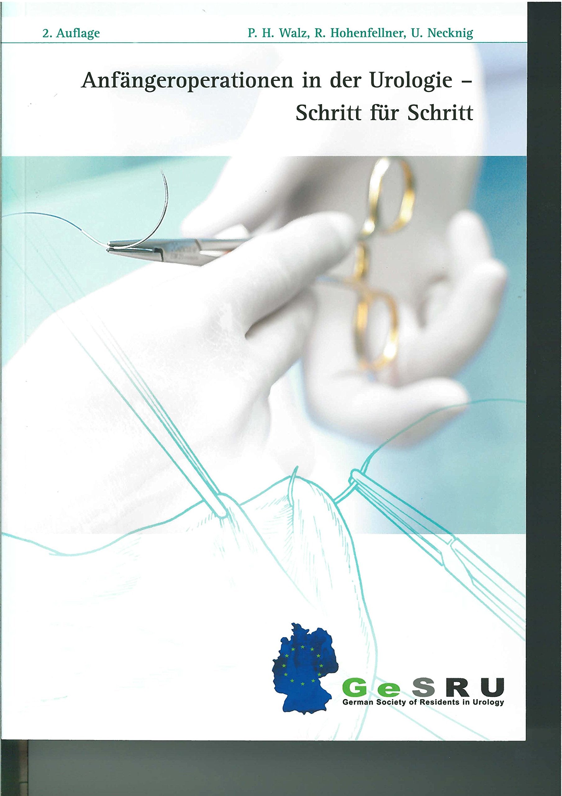 Anfängeroperationen in der Urologie - Prof. Dr. med. Peter H. Walz, Mainz book