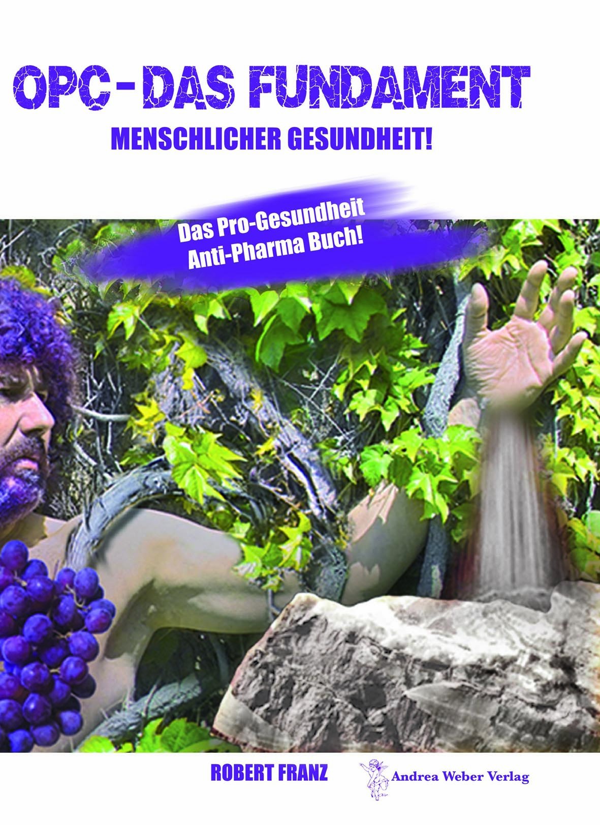 Opc - das Fundament Menschlicher Gesundheit Books