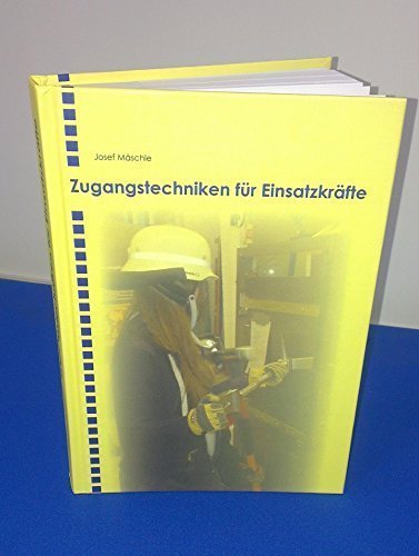 Zugangstechniken für Einsatzkräfte Books
