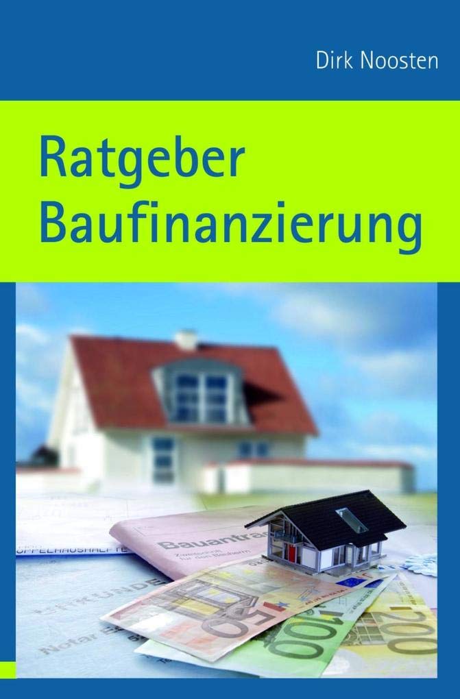 Ratgeber Baufinanzierung Business, Finance & Career