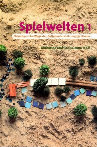 Spielwelten 1: Schöpferische Wege der Selbstunterstützung für Kinder Lifestyle