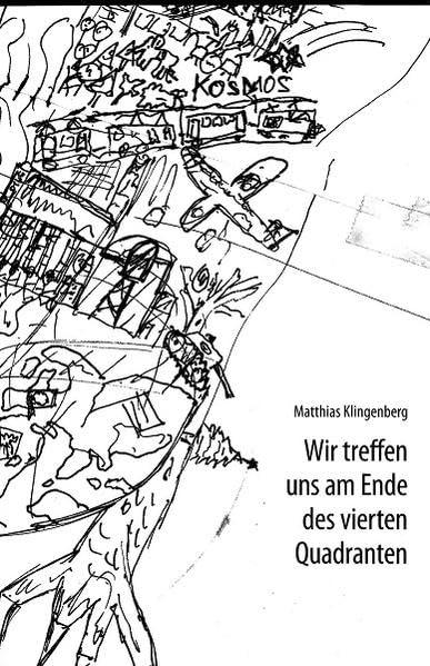 Wir treffen uns am Ende des vierten Quadranten Poetry