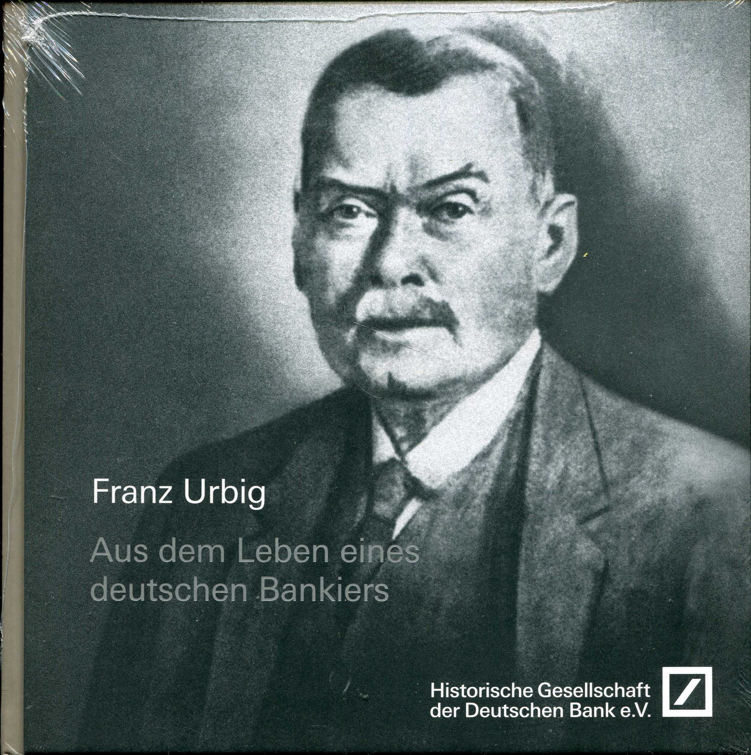 Franz Urbig, Aus dem Leben eines deutschen Bankiers Books