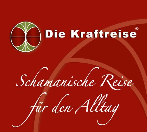 Schamanische Reise für den Alltag Books