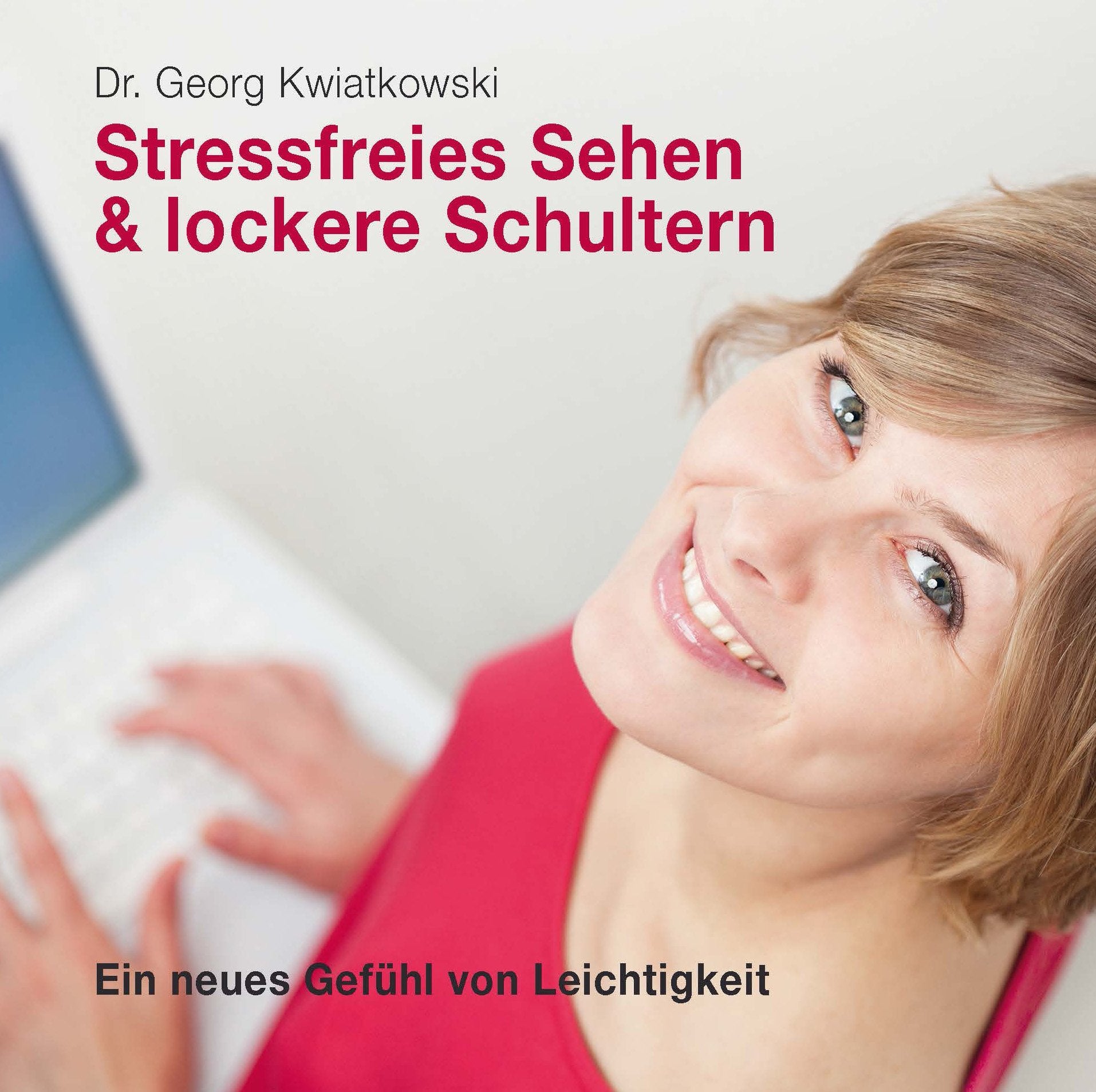 Stressfreies Sehen und lockere Schultern Music