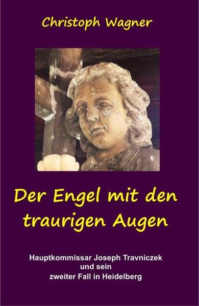 Der Engel mit den traurigen Augen (Heidelbergkrimi) Contemporary literature
