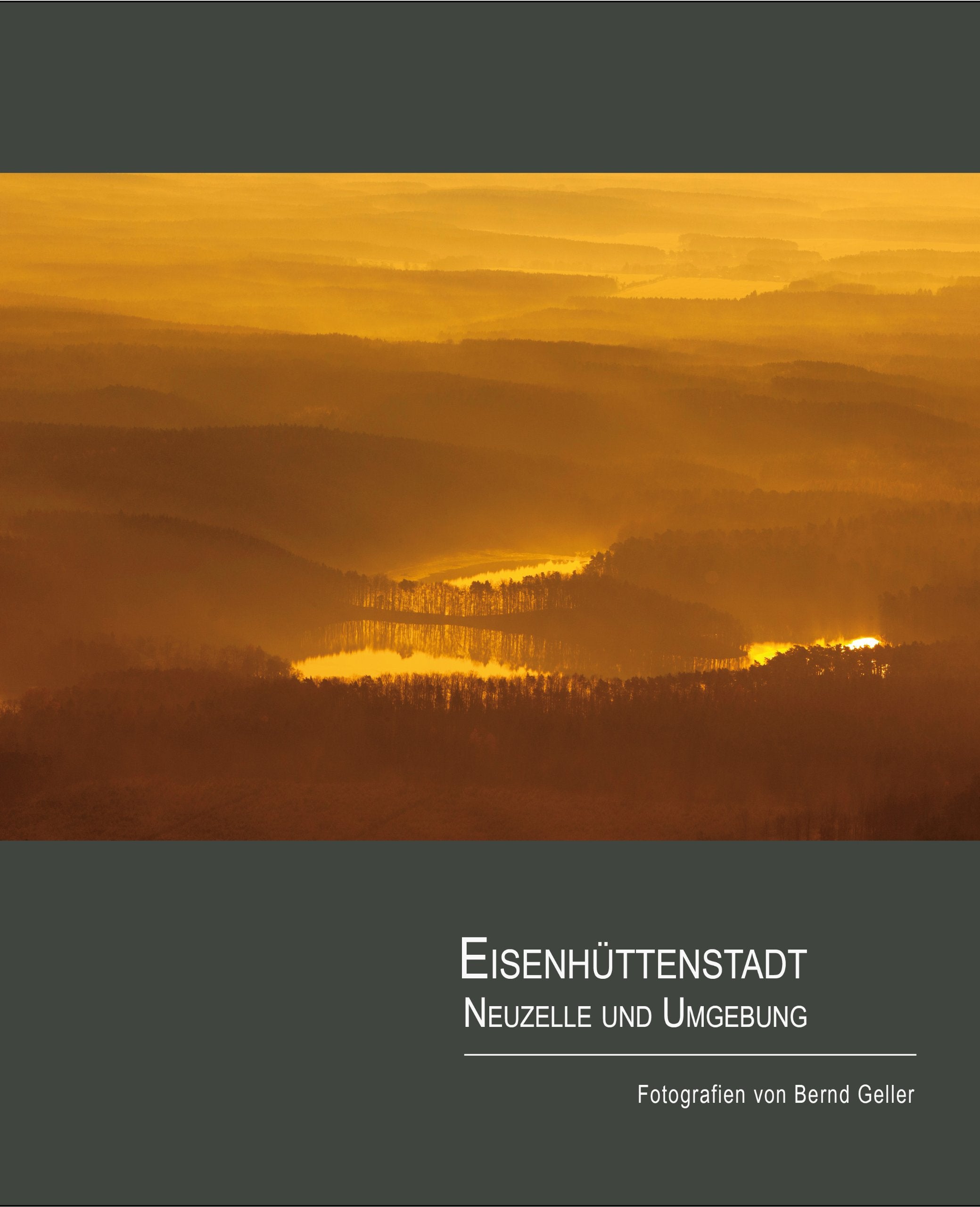 Eisenhüttenstadt, Neuzelle und Umgebung Fotografien von Bernd Geller: Ein Bildband von Bernd Geller mit eindrucksvollen Aufnahmen der Region Leisure, Home & Garden