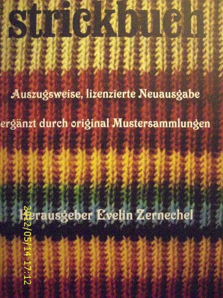 Strickbuch: auszugsweise, lizenzierte Ausgabe ergänzt durch original Mustersammlungen Hobbies & Crafts