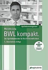 BWL kompakt - Der Apothekenberater für Ihre Wirtschaftlichkeit Books