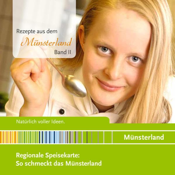 Rezepte aus dem Münsterland Band 2: Regionale Speisekarte: So schmeckt das Münsterland Leisure, Home & Garden
