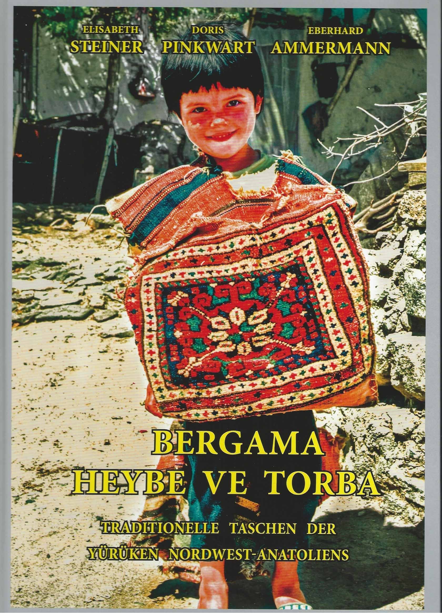 Bergama Heybe ve Torba: Traditionelle Taschen der Yürüken Nordwest-Anatoliens Law