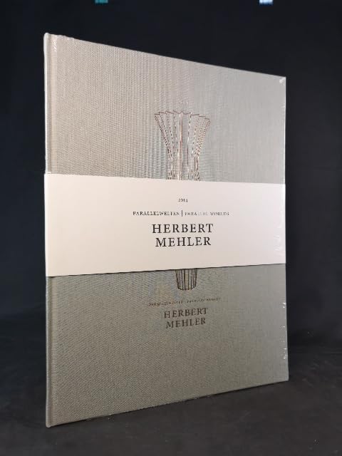 HERBERT MEHLER - Parallelwelten /Parallel Worlds - Ausstellungskatalog 2014 Books