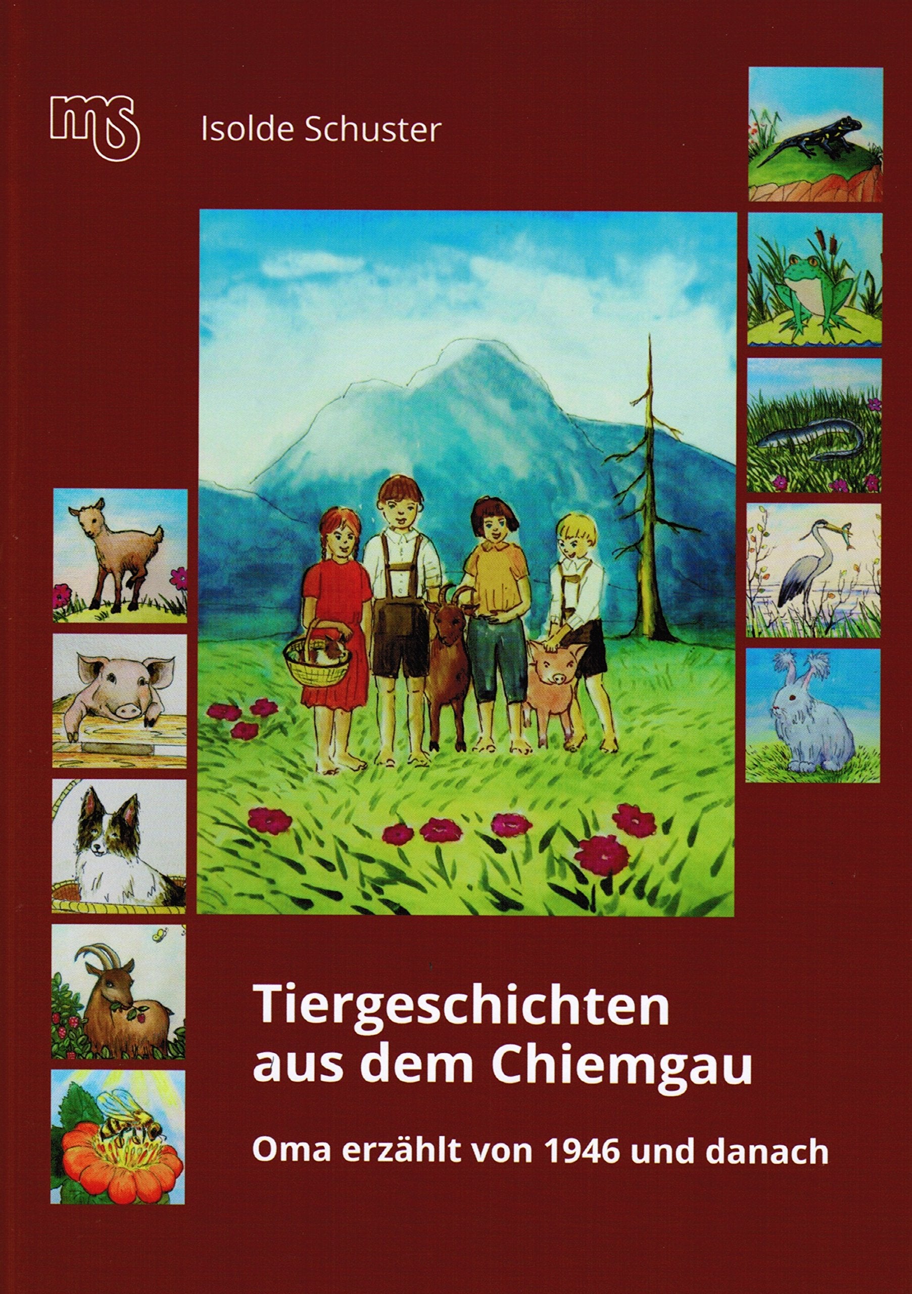 Tiergeschichten aus dem Chiemgau: Oma erzählt von 1946 und danach Non-fiction