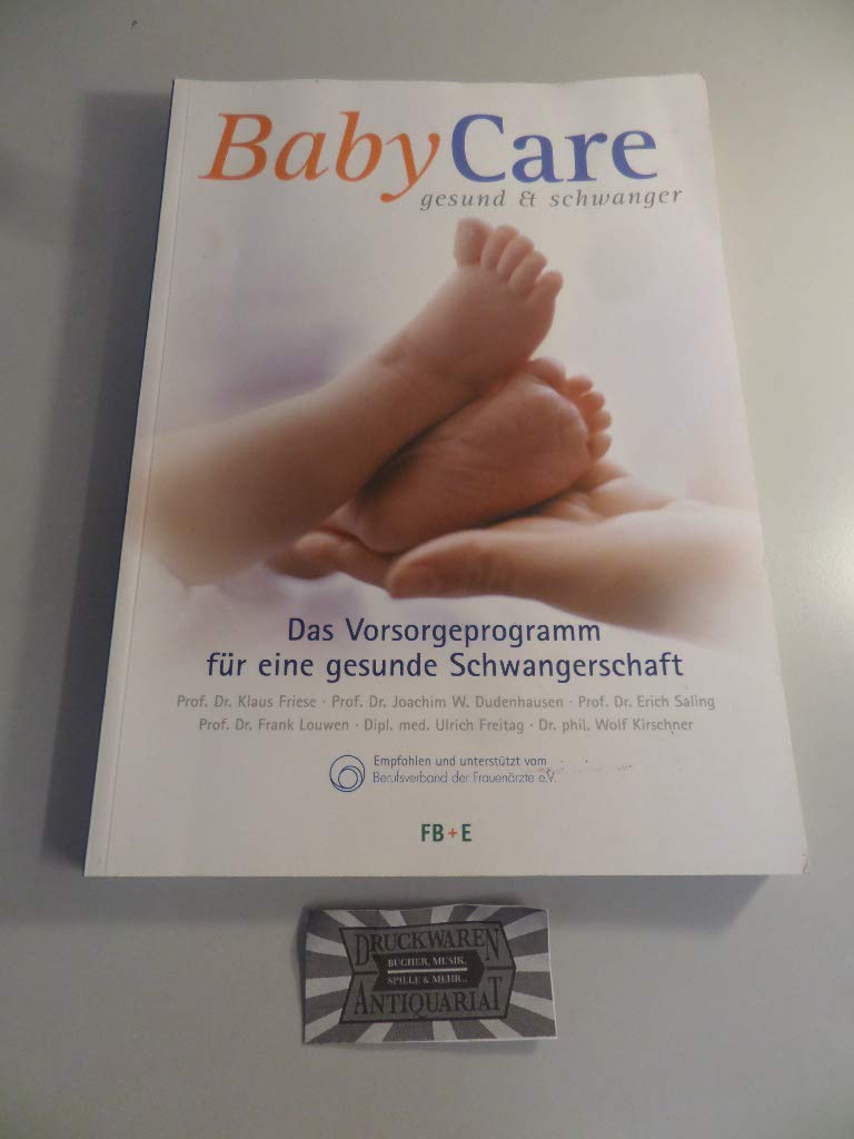 BabyCare - gesund & schwanger: Das Vorsorgeprogramm für eine gesunde Schwangerschaft Parents & Children