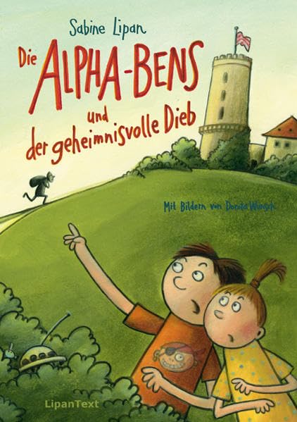 Die Alpha-Bens und der geheimnisvolle Dieb Novels & Short Stories