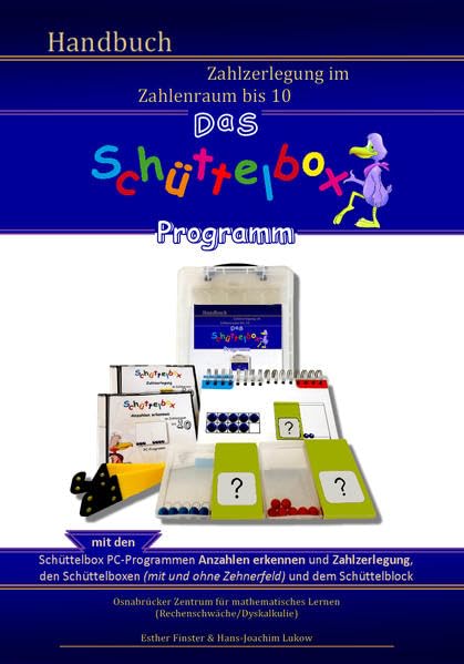 Zahlzerlegung im Zahlenraum bis 10: Handbuch zum Schüttelbox-Programm Mathematics