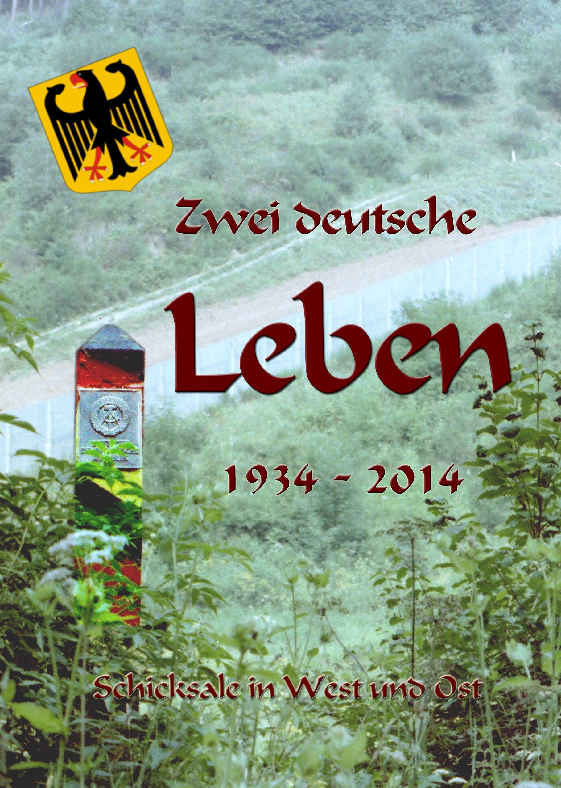 Zwei deutsche Leben - Schicksale in West und Ost - Kuhlmann, Karl-Heinz book