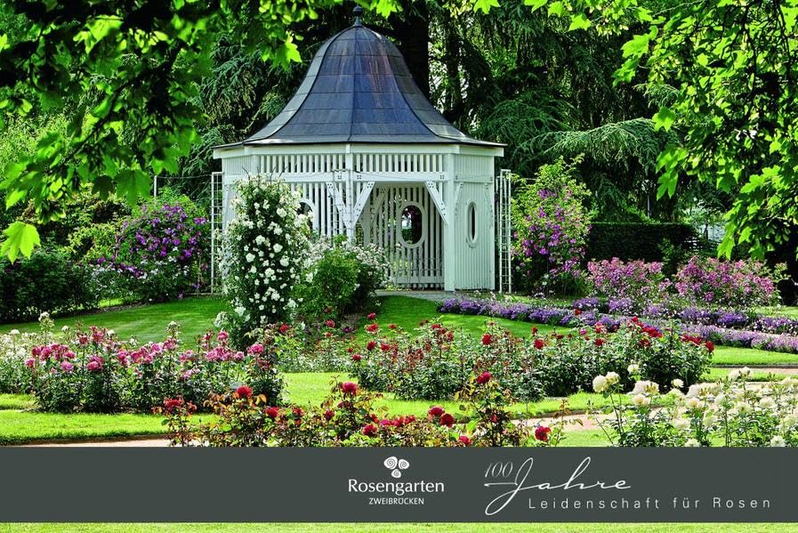 100 Jahre Leidenschaft für Rosen: Rosengarten Zweibrücken Garden & Plants