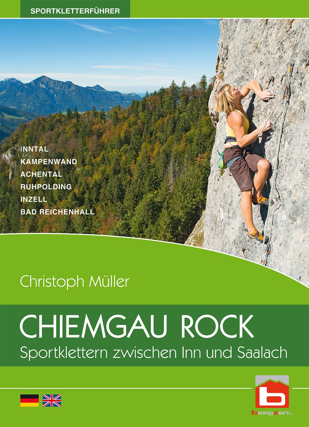 CHIEMGAU ROCK: Sportklettern zwischen Inn und Saalach Leisure & Fun