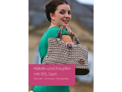 Häkeln und Knüpfen mit XXL Garn book