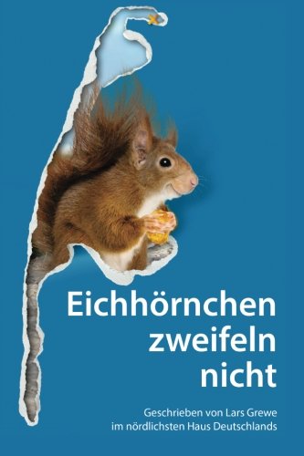 Eichhörnchen zweifeln nicht: Sonderedition Lifestyle Books