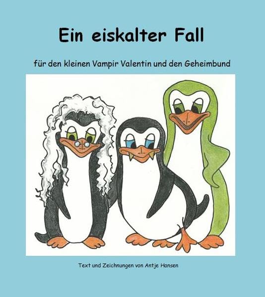 Ein eiskalter Fall - für den kleinen Vampir Valentin und den Geheimbund: Der kleine Vampir Valentin 4 Fairy Tales & Legends