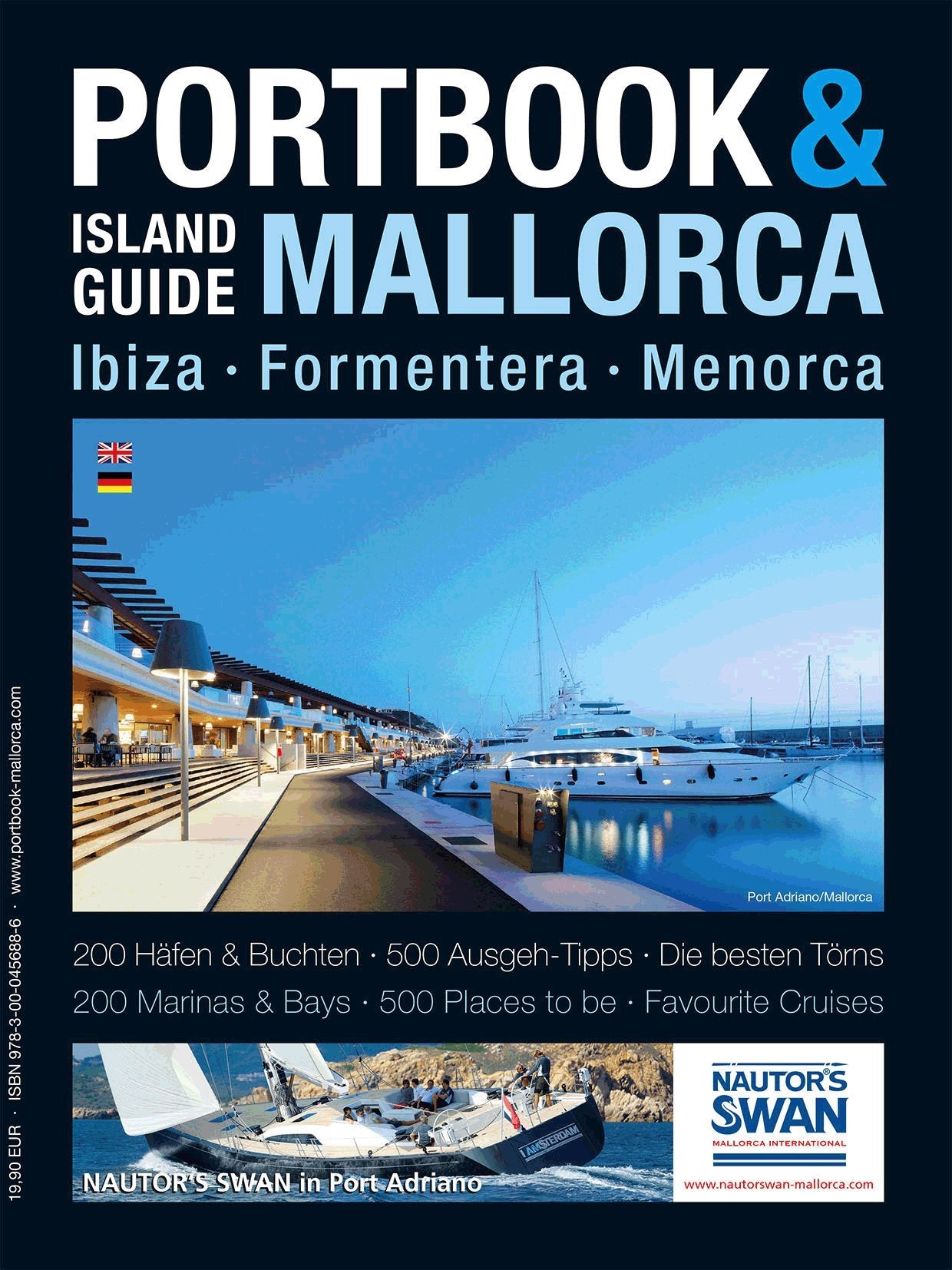 Portbook & Island Guide: Mallorca. Ibiza. Formentera. Menorca. Leisure & Fun