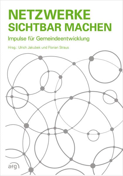 Netzwerke sichtbar machen: Impulse für Gemeindeentwicklung Religion & Esotericism