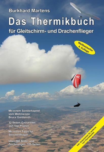 Das Thermikbuch für Gleitschirm- und Drachenflieger 4. Auflage Natural Sciences