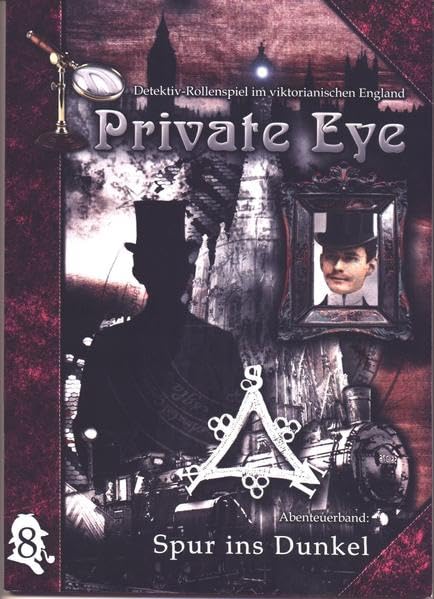 Private Eye - Spur ins Dunkel: Detektivrollenspiel im viktorianischen England (Abenteuerband, Band 8) Leisure & Fun