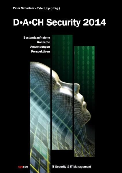 DACH Security 2014: Bestandsaufnahme - Konzepte - Anwendungen - Perspektiven book