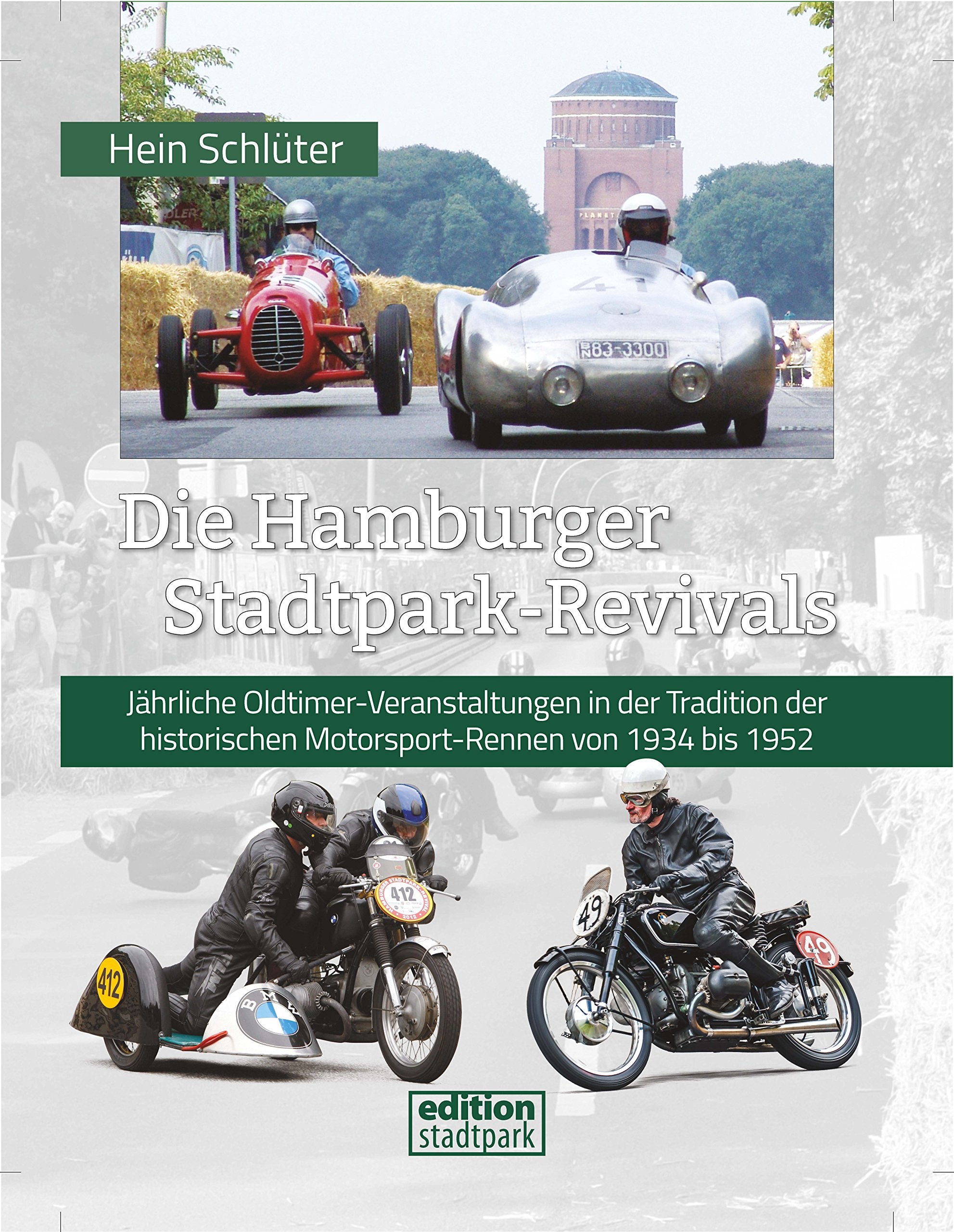 Die Hamburger Stadtpark-Revivals: Jährliche Oldtimer-Veranstaltungen i.d. Tradition d. historischen Leisure & Fun