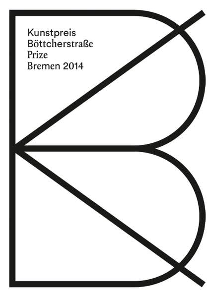 Kunstpreis der Böttcherstraße in Bremen 2014 / Prize of the Böttcherstraße in Bremen 2014 Film, Art & Culture