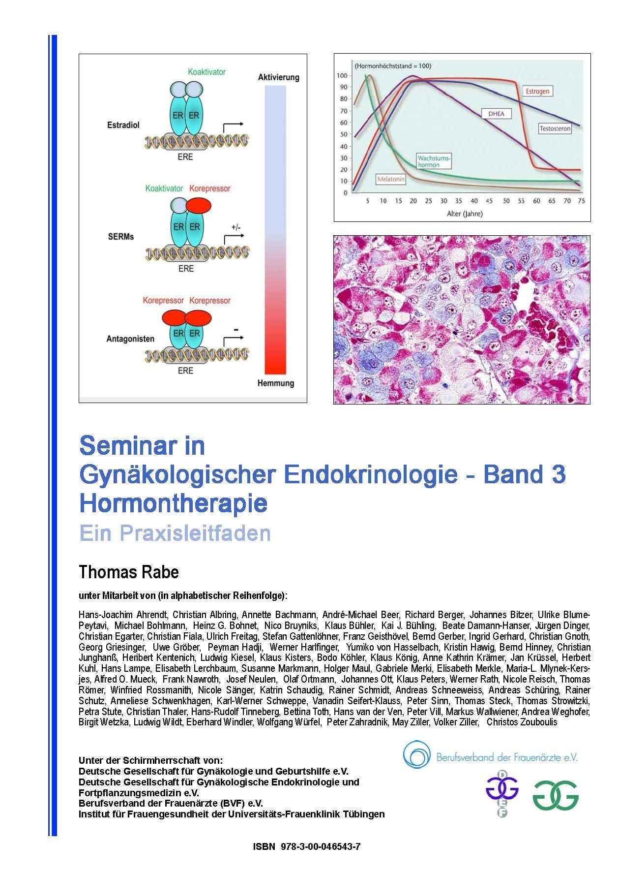 Seminar in Gynäkologischer Endkriminologie: Band 3. Hormontherapie Medicine