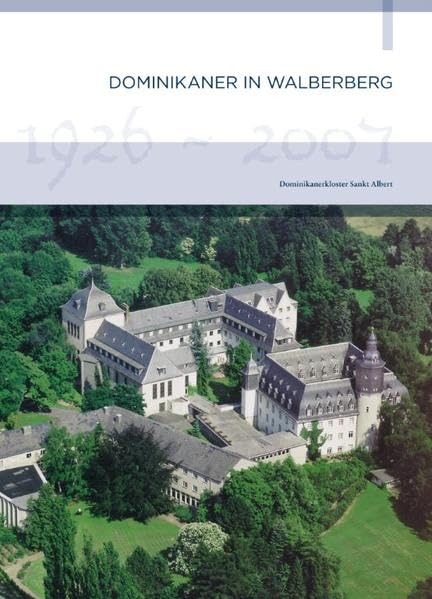 Dominikaner in Walberberg 1926-2007: Dominikanerkloster Sankt Albert Religion & Esotericism