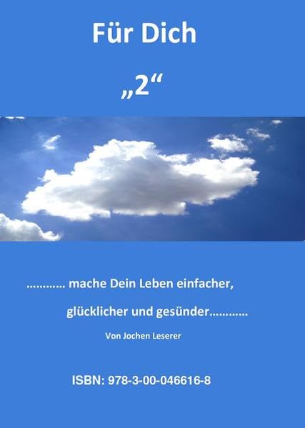 Für Dich 2: mache Dein Leben einfacher, glücklicher und gesünder Contemporary literature