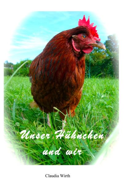 Product Image: Unser Hühnchen und wir