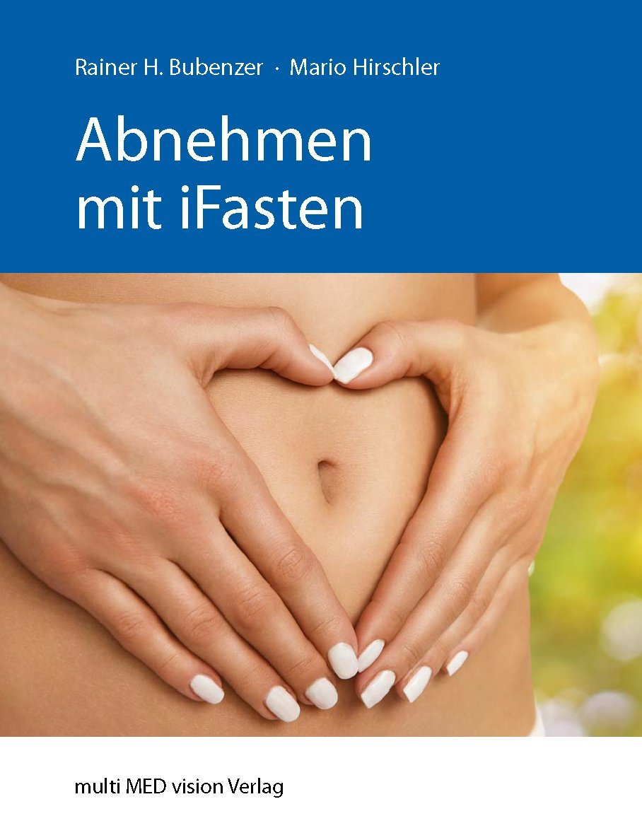 Abnehmen mit iFasten - Wissenschaft und Anwendung Medicine