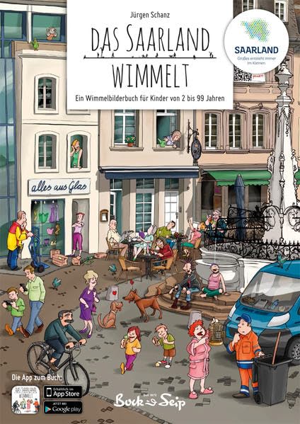Das Saarland wimmelt: Ein Wimmelbilderbuch für Kinder von 2 bis 99 Jahren Children's books