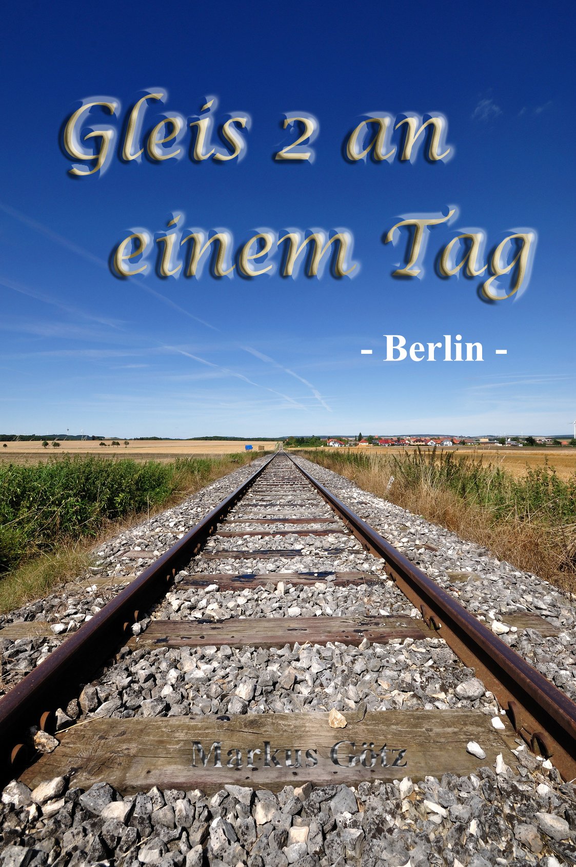 Product Image: Gleis 2 an einem Tag - Berlin